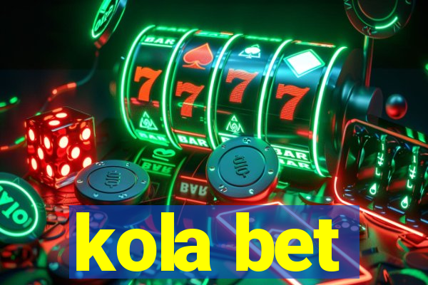 kola bet